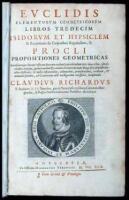 Elementorum Geometricorum Libros Tredecim Isidorum et Hypsiclem & Recentiores de Corporibus Regularibus, & Procli Propositiones Geometricas...