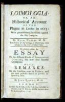 Loimologia: or, an Historical Account of the Plague in London in 1665: With precautionary Directions against the like Contagion