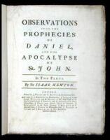 Observations Upon the Prophecies of Daniel, and the Apocalypse of St. John