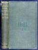 Crusoe's Island: A Ramble in the Footsteps of Alexander Selkirk. With Sketches of Adventure in California and Washoe