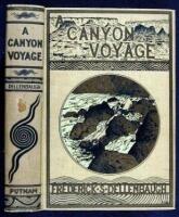 A Canyon Voyage: The Narrative of the Second Powell Expedition down the Green-Colorado River from Wyoming, and the Explorations on Land, in the Years 1871 and 1872.