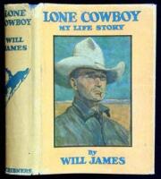Lone Cowboy. My Life Story