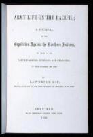 Army Life on the Pacific: A Journal of the Expedition Against the Northern Indians, the Tribes of the Cœur d'Alenes, Spokans, and Pelouzes, in the Summer of 1858