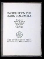 Incident on the Bark Columbia; Being Letters Received & Sent by Captain McCorkle and the Crew of his Whaler, 1860-1862