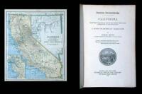 California from the Conquest in 1846 to the Second Vigilance Committee in San Francisco: A Study of American Character