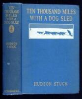 Ten Thousand Miles with a Dog Sled: A Narrative of Winter Travel in Interior Alaska