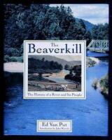 The Beaverkill: The History of a River and Its People