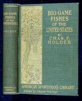 The Big Game Fishes of the United States