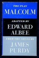 Malcolm: Adapted by Edward Albee from the Novel by James Purdy