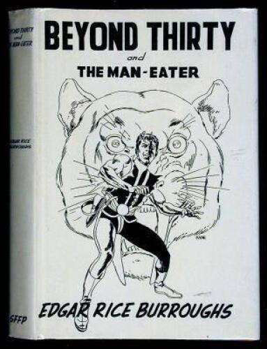 Beyond Thirty and the Man-Eater