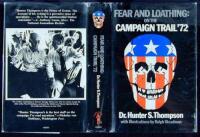 Fear and Loathing: on the Campaign Trail '72