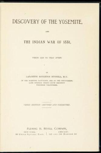 The Discovery of the Yosemite and the Indian War of 1851, Which Led to that Event