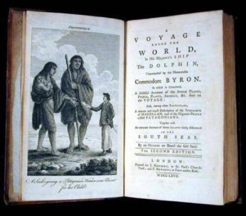 A Voyage Round the World, In His Majesty's Ship the Dolphin, Commanded by the Honourable Commodore Byron. In Which is Contained, A faithful Account of the several Places, People, Plants, Animals, & c. seen on the Voyage: And, among other Particulars, A mi