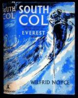 South Col: One Man's Adventure on the Ascent of Everest, 1953