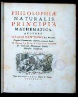 Philosphi&aelig; Naturalis Principia Mathematica. Auctore Isaaco Newtono, Eq. Aurato. Perpetuis Commentariis illustrata, communi studio PP. Thom&aelig; Le Seur & Francisci Jacquier Ex Gallican&acirc; Minimorum Famili&acirc;, Mathesios Professorum