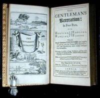 The Gentleman's Recreation: In Four Parts, viz. Hunting, Hawking, Fowling, Fishing. Wherein these Generous Exercises are largely Treated of, and the Terms of Art for Hunting and Hawking more amply Enlarged than heretofore...