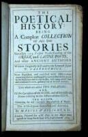 The Poetical History: Being a Compleat Collection of All the Stories Necessary for a Perfect Understanding of the Greek and Latine Poets, and other Ancient Authors