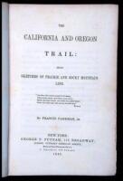 The California and Oregon Trail: Being Sketches of Prairie and Rocky Mountain Life