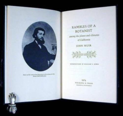 Rambles of a Botanist Among the Plants and Climates of California