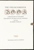 The Two Hundredth Book: A Bibliography of the Books Published by the Book Club of California 1958-1993