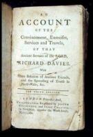 An Account of the Convincement, Exercises, Services and Travels, of that Ancient Servant of the Lord, Richard Davies. With Some Relation of Ancient Friends, and the Spreading of Truth in North-Wales, &c.