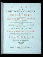 Essai sur L'Histoire Naturelle des Corallines, et D'autres Productions Marines du Même Genre, Quon Trouve Communement sur les Cotes de la Grande-Bertagne et D'Irlande; Auquel on a Joint une Description D'un Grand Polype de Mer, Pris auprès du Pole Arctiqu