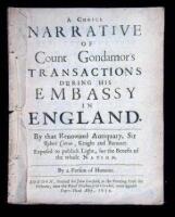 A Choice Narrative of Count Gondamor's Transactions During His Embassy in England. By that Renowned Antiquary, Sir Robert Cotton, Knight and Baronet. Exposed to public Light, for the Benefit of the whole Nation