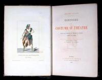 Histoire du Costume au Théatre, Depuis les Origines du Théatre en France Jusqu'a a nos Jours