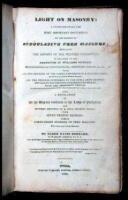 Light on Masonry: A Collection of all the Most Important Documents on the Subject of Speculative Free Masonry: Embracing the Reports of trhe Western Committes in Relation to the Abduction of William Morgan...