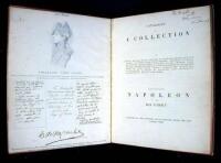 Catalogue of a Collection of Cameos; Marble Busts; Statues in Gold, Silver, Bronze and Ivory...Drawings, Autograph Letters of Napoleon and Josephine, Manuscripts, Prints and Books, Relating to the Emperor Napoleon and His Family: Collected on the Continen