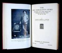 The Old Sergeant's Story: Winning the West from the Indians and Bad Men in 1870 to 1876