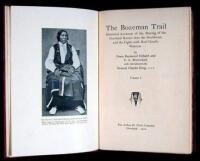 The Bozeman Trail: Historical Accounts of the Blazing of the Overland Routes into the Northwest, and the Fights with Red Cloud's Warriors