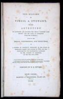 History of Virgil Stewart, and His Adventure in Capturing an Exposing the Great "Western Land Pirate" and His Gang, in Connexion with the Evidence; Also of the Trials, Confessions, and Execution of a Number of Murrell's Associates in the State of Mississi