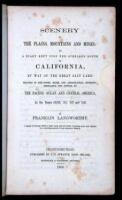 Scenery of the Plains, Mountains and Mines: or A Diary Kept Upon the Overland Route to California, by Way of the Great Salt Lake: Travels in the Cities, Mines, and Agricultural Districts - Embracing the Return by the Pacific Ocean and Central America, in 