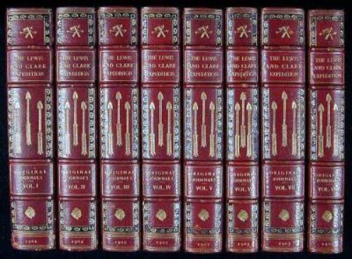 Original Journals of the Lewis and Clark Expedition, 1804-1806. Printed from the Original Manuscripts in the Library of the American Philosophical Society and by Direction of its committee on Historical Documents. Together with Manuscript material of Lewi