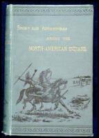 Sport and Adventures Among the North-American American Indians