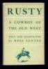 Rusty: A Cowboy of the Old West