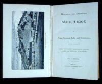 Historical and Descriptive Sketch Book of Napa, Sonoma, Lake and Mendocino, Comprising Sketches of Their Topography, Productions, History, Scenery, and Peculiar Attractions