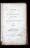 Lectures on Witchcraft, Comprising a History of the Delusion in Salem, in 1692