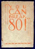 You Can Break 80!