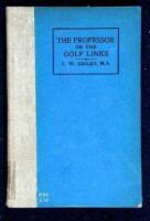 The Professor on the Golf Links: Some Sidelights on Golf from Modern Science