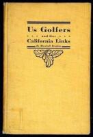 Us Golfers and Our California Links