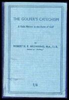 The Golfer's Catechism: A Vade Mecum to the Rules of Golf