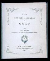 A Few Rambling Remarks on Golf, with the Rules as laid down by the Royal and Ancient Club of St. Andrews