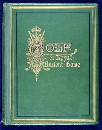 Golf: A Royal & Ancient Game
