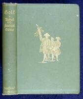 Golf: A Royal & Ancient Game