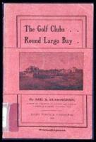 The Golf Clubs Round Largo Bay. Innerleven, Leven, Leven Thistle, Lundin, Wemyss, Methil, Leven Ladies', and Lundin Ladies