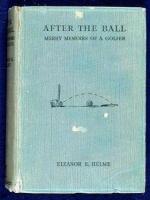 After the Ball: Merry Memoirs of a Golfer