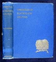Chronciles of Blackheath Golfers with Illustrations and Portraits