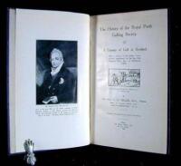 The History of the Royal Perth Golfing Society - A Century of Golf in Scotland, with a selection of Golfing Verses (hitherto unpublished) by the late Neil Fergusson Blair, Esq., of Balthayock (1842)